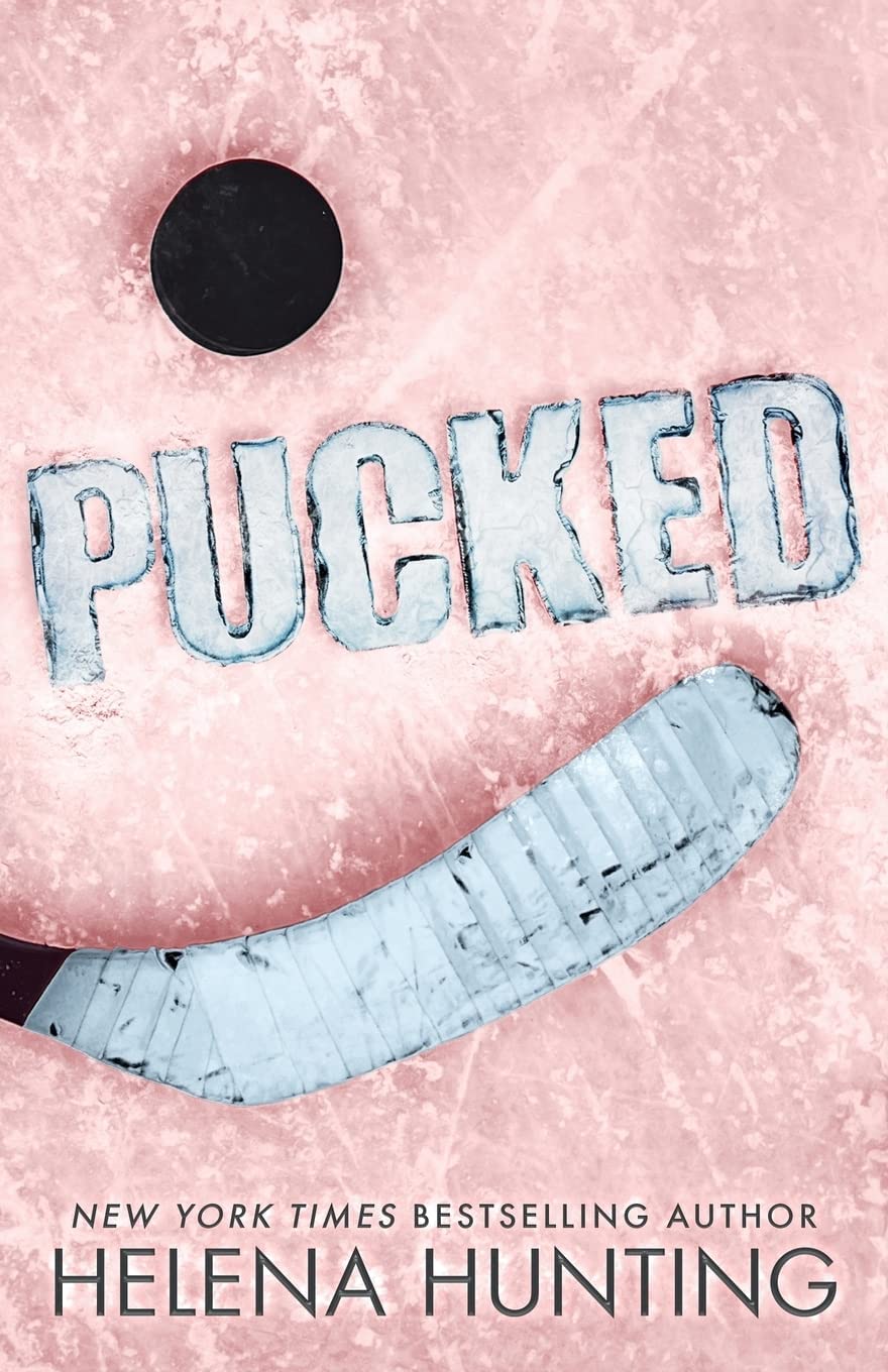 The Pucked series (Special Editions) by Helena Hunting