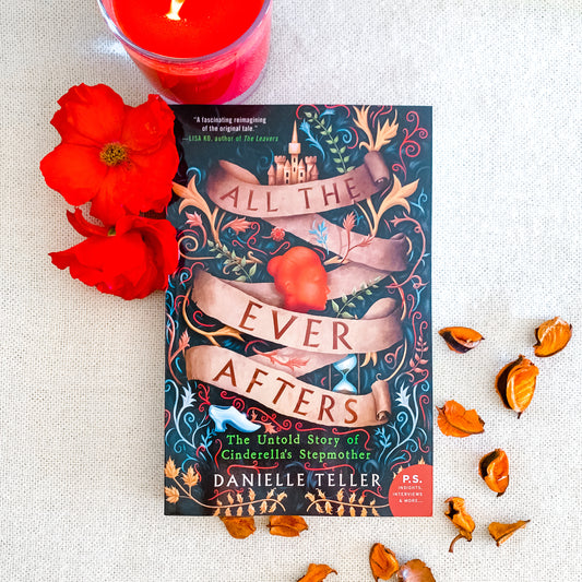All the Ever Afters by Danielle Teller