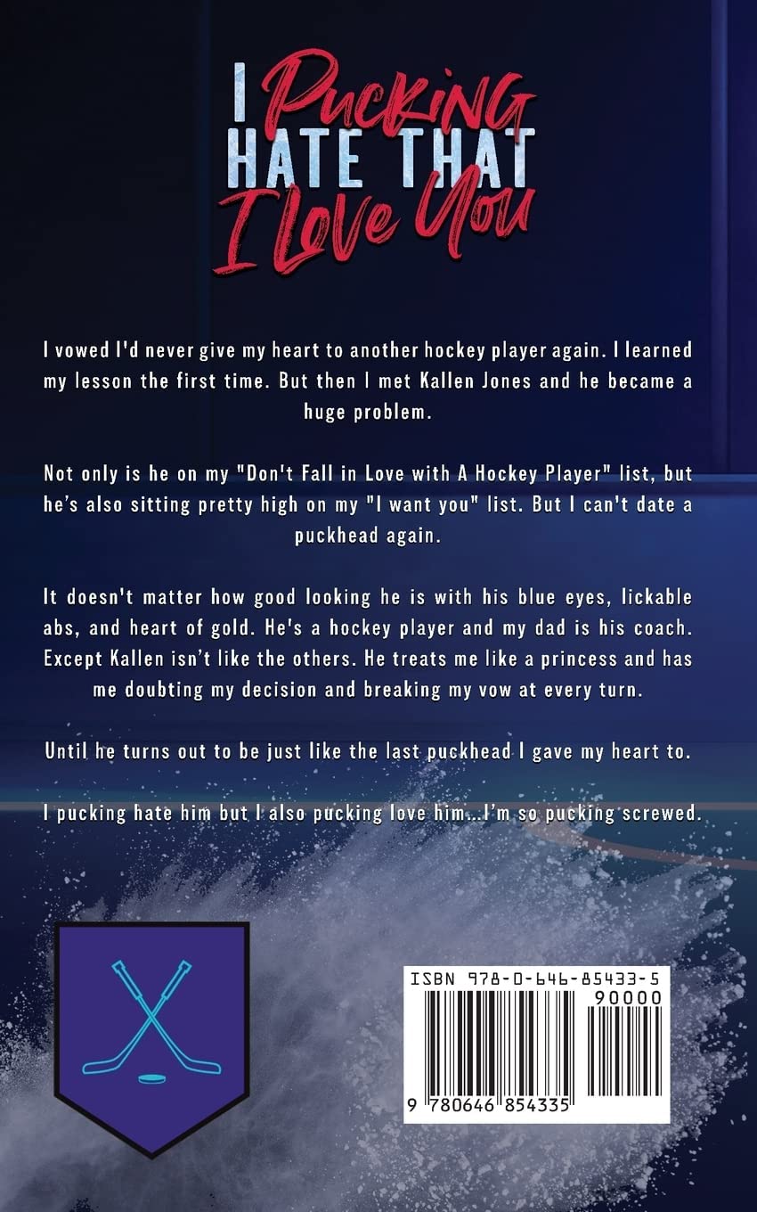 I Pucking Hate That I Love You by DL Gallie