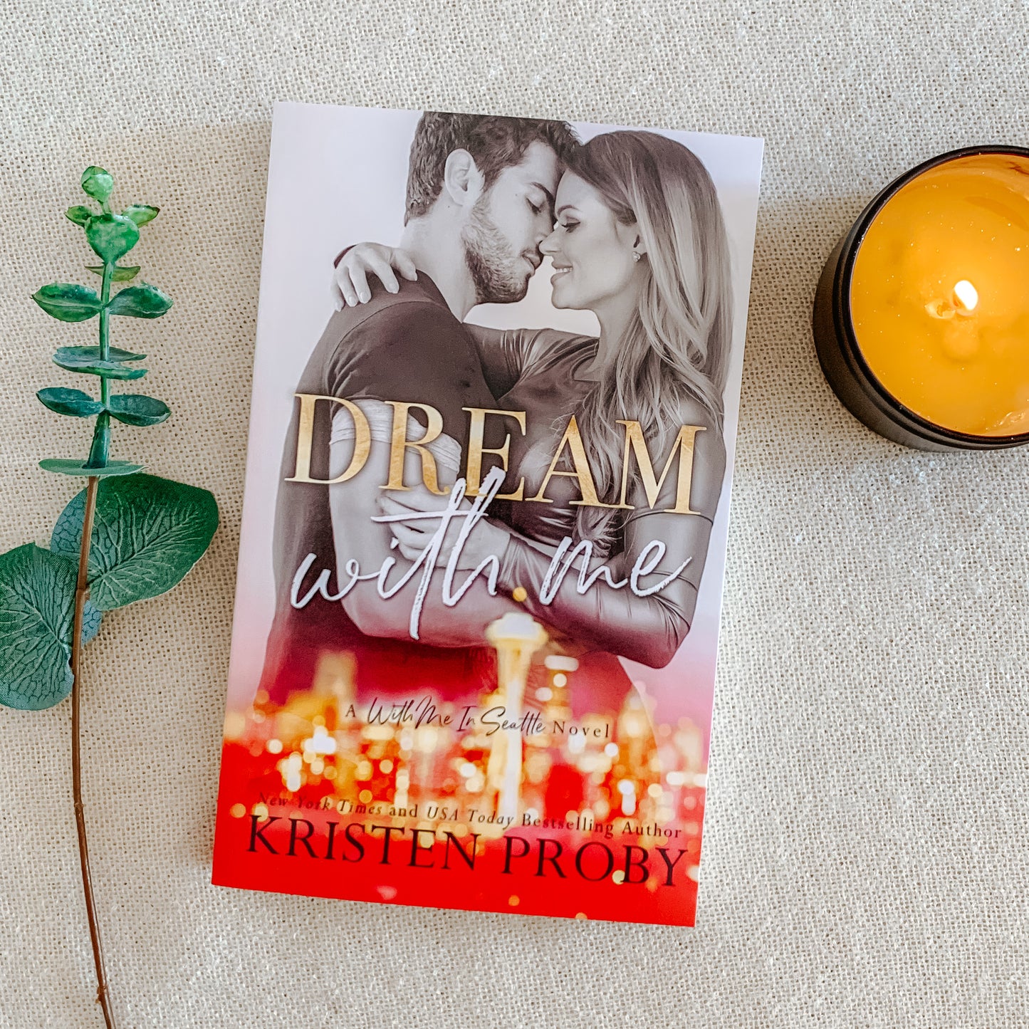 With Me In Seattle Series by Kristen Proby