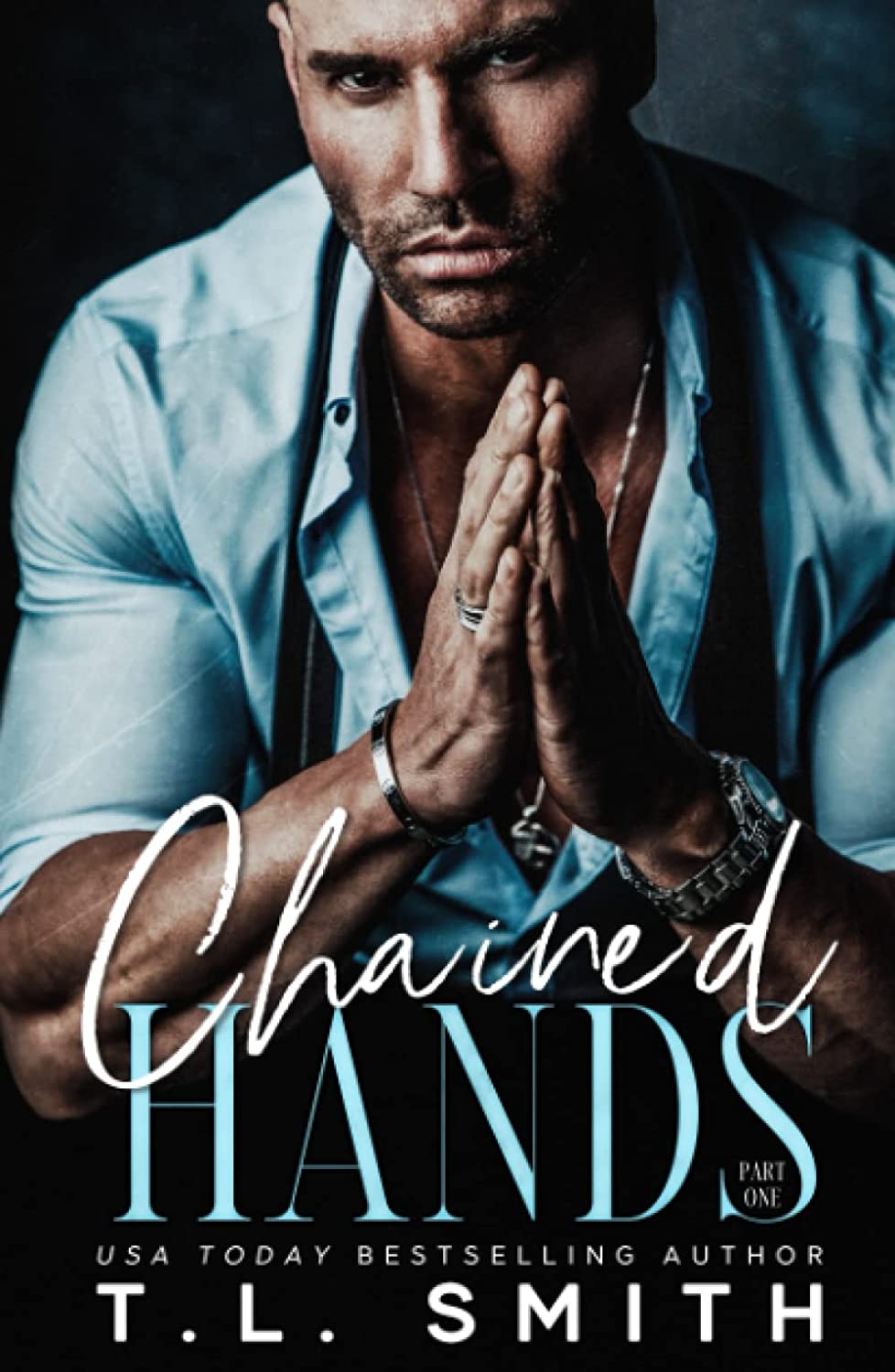 Chained Hands  by T. L Smith