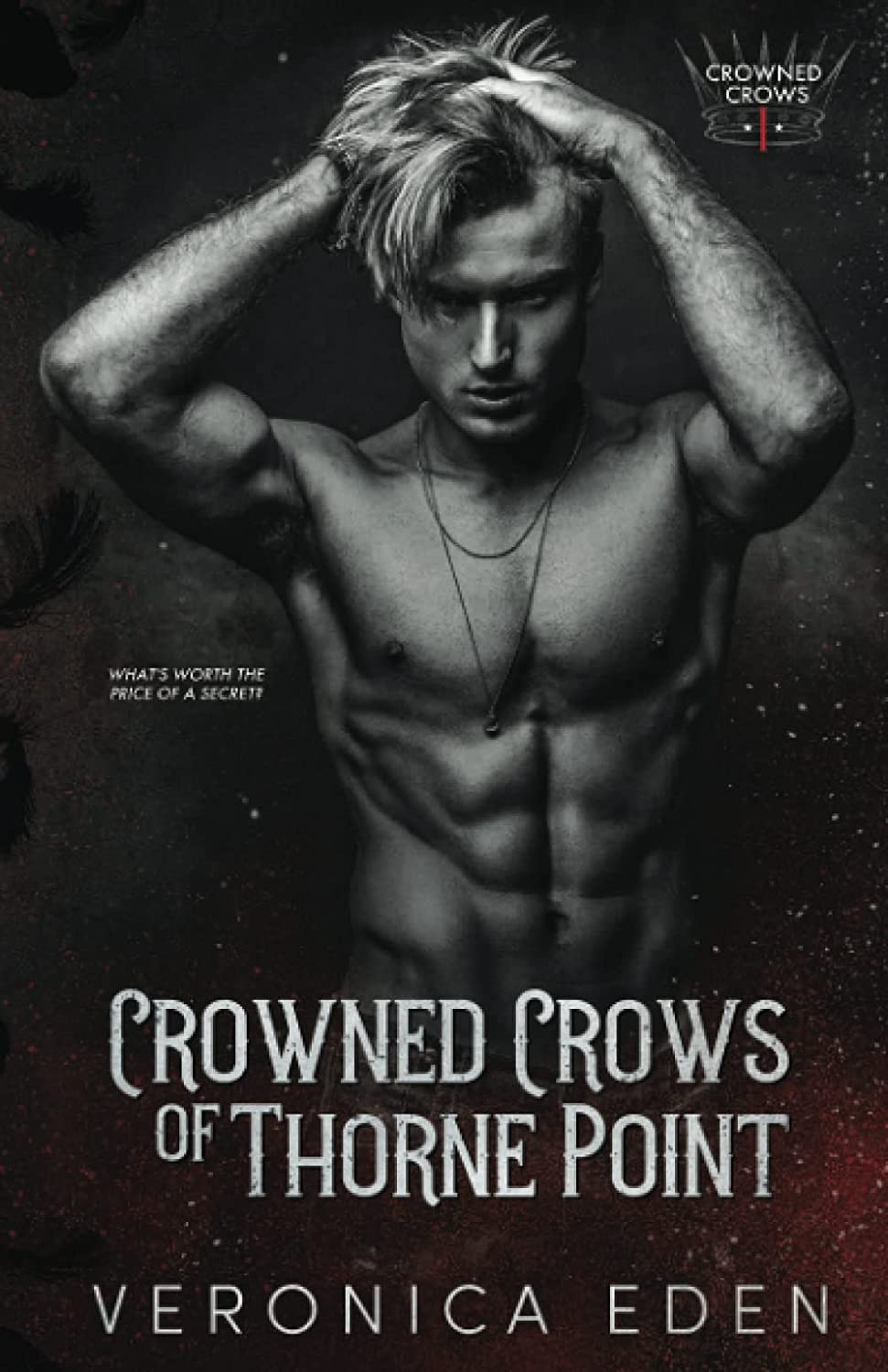 Crowned Crows series by Veronica Eden