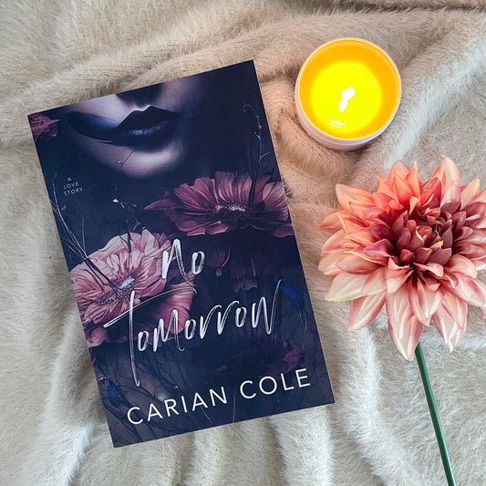 No Tomorrow by Carian Cole