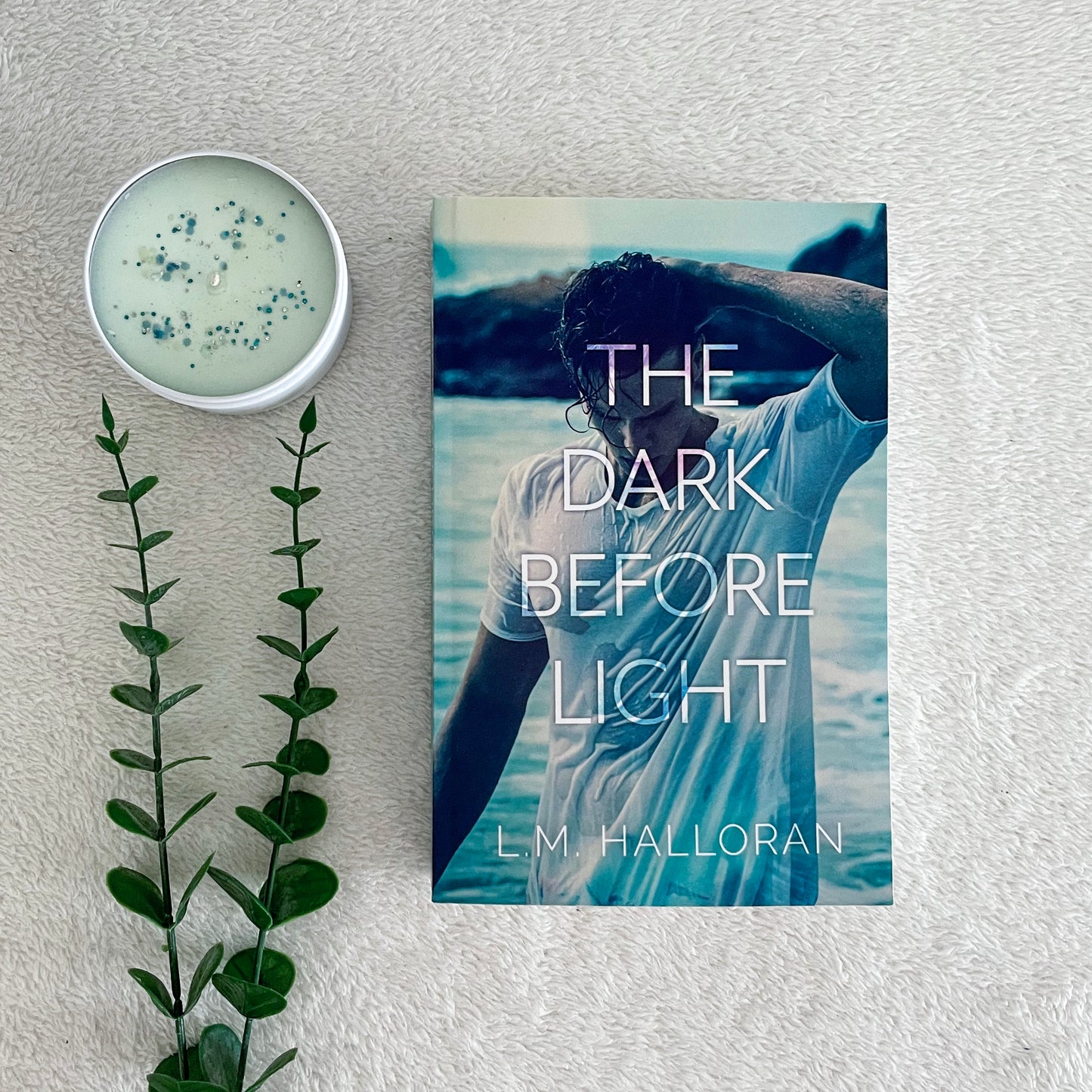 The Dark Before Light by L M Halloran