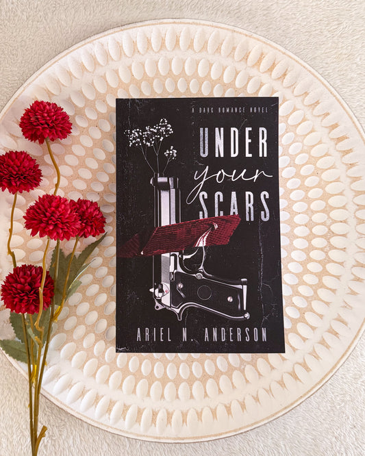 Under Your Scars by Ariel N Anderson