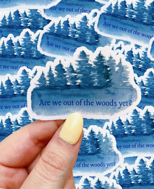 Out of the Woods sticker