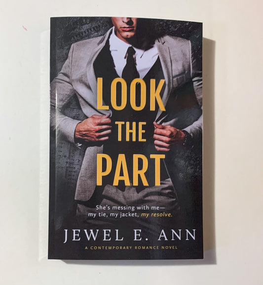 Look the Part by Jewel E Ann (imperfect copy)