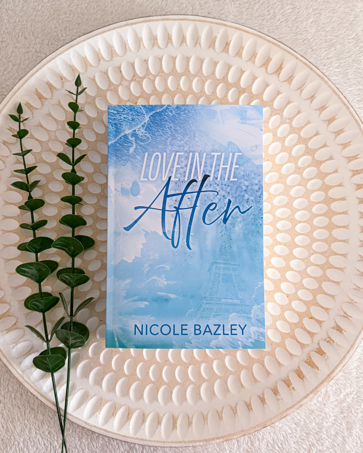 Love in the After by Nicole Bazley