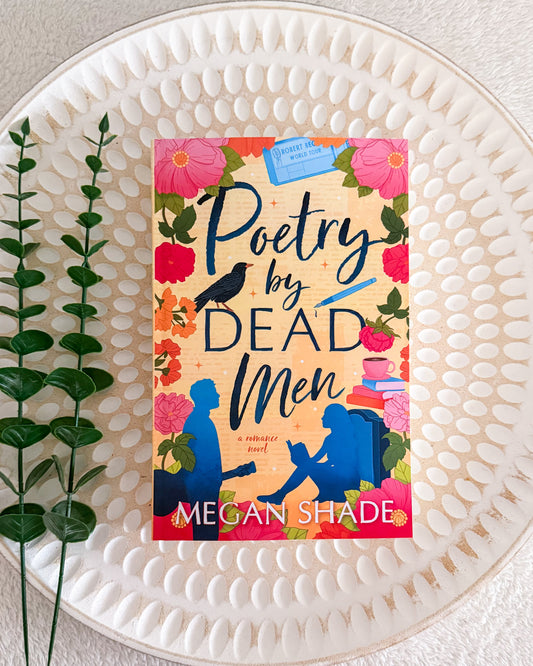 Poetry by Dead Men by Megan Shade