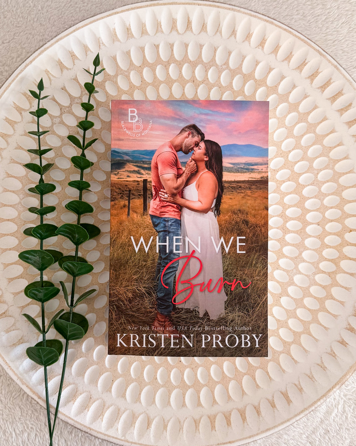 The Blackwells of Montana series by Kristen Proby