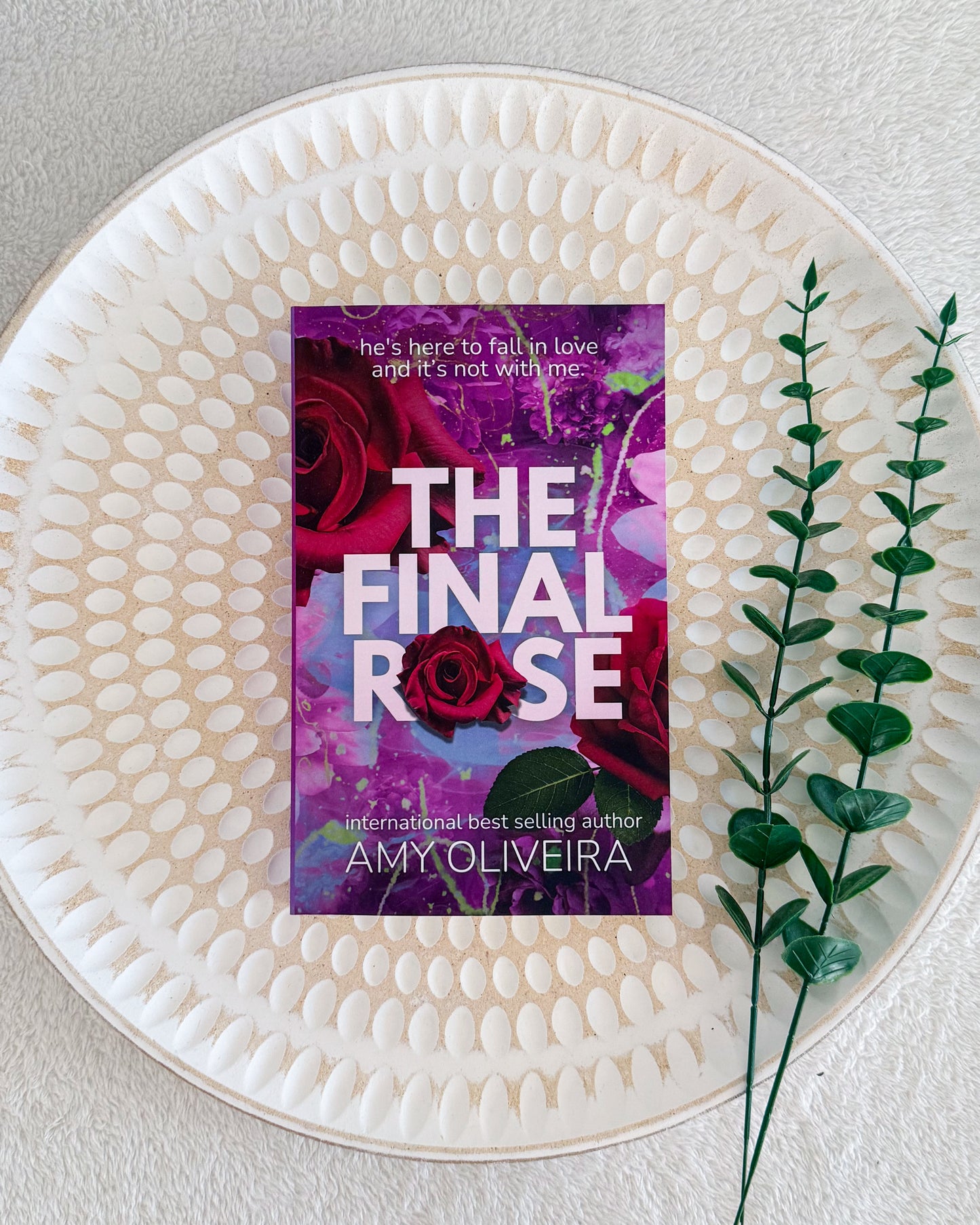 The Final Rose by Amy Oliveira