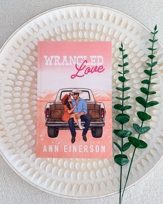 Wrangled Love by Ann Einerson