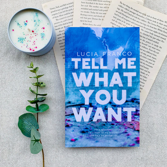 Tell Me What You Want by Lucia Franco