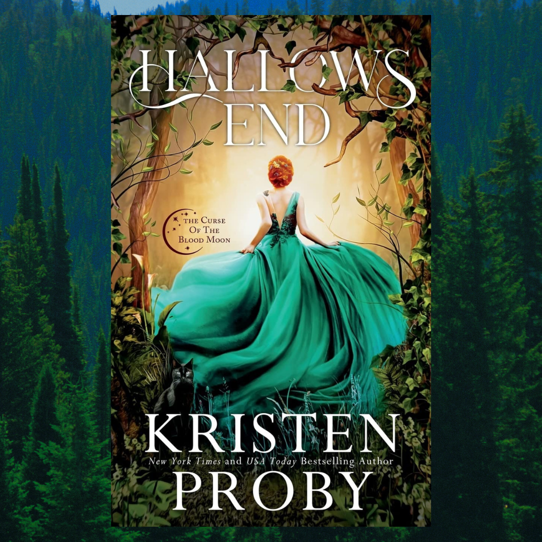 Hallows End by Kristen Proby