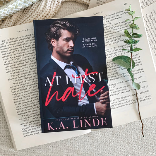 At First Hate by K A Linde