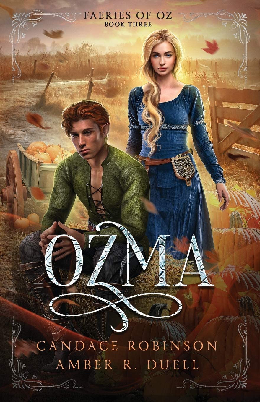 Faeries of Oz Series by Candace Robinson & Amber R. Duell