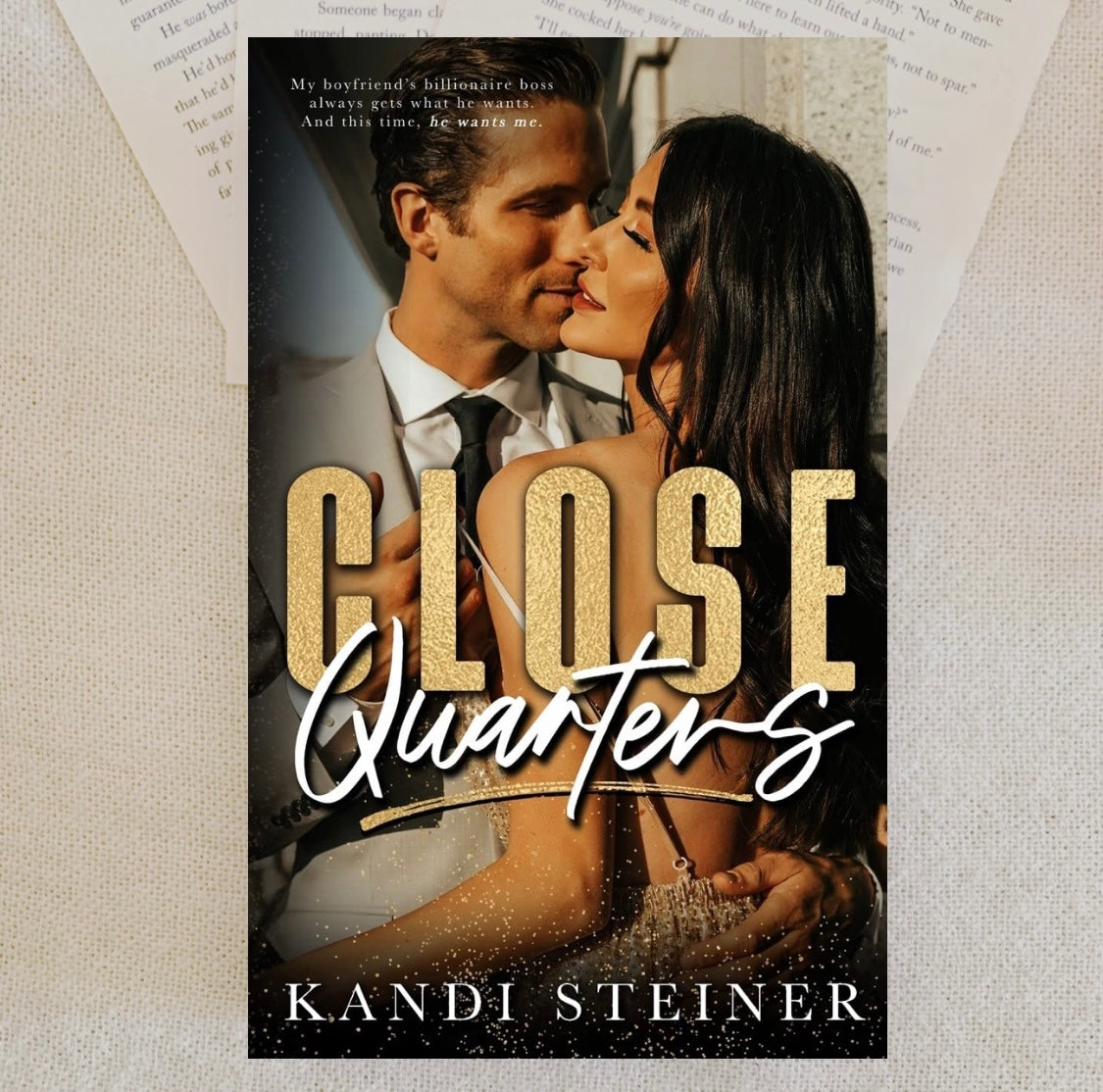 Close Quarters by Kandi Steiner