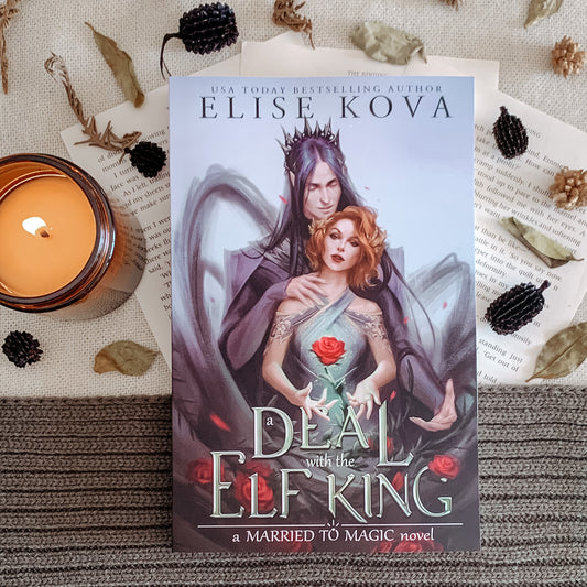 A Deal With the Elf King by Elise Kova