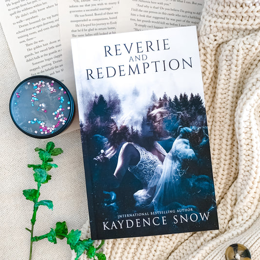 Reverie and Redemption by Kaydence Snow