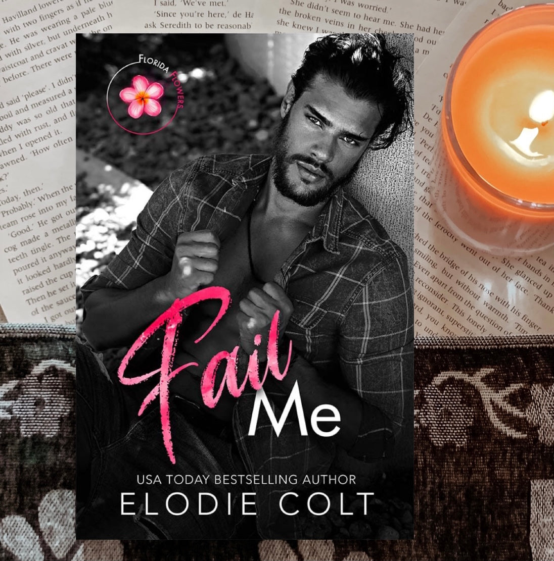 Fail Me by Elodie Colt