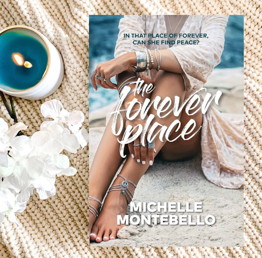 The Forever Place by Michelle Montebello