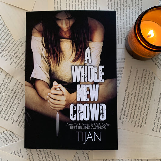 A whole New Crowd by Tijan