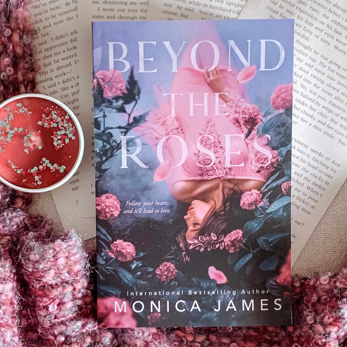 Beyond the Roses by Monica James