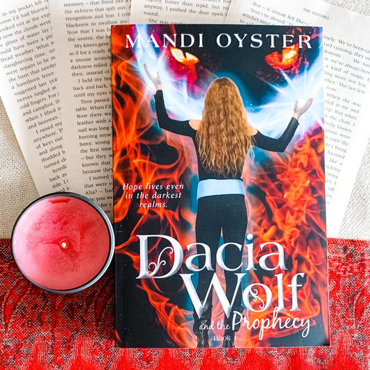 Dacia Wolf & the Prophecy by Mandi Oyster