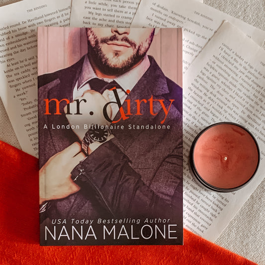 Mr Dirty by Nana Malone