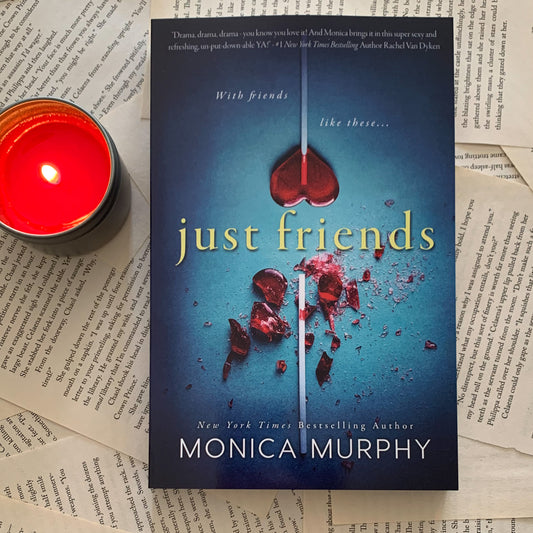 Friends Series by Monica Murphy