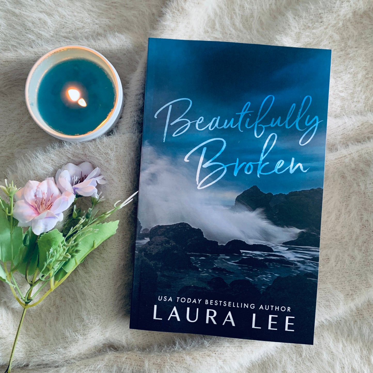 Beautifully Broken (Special Edition) by Laura Lee