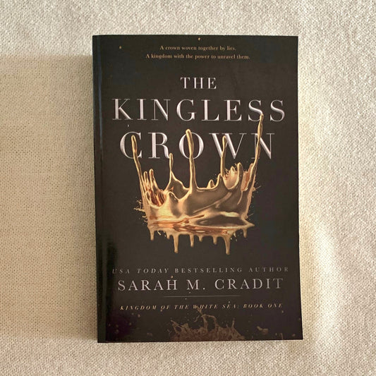 The Kingless Crown by Sarah M. Cradit