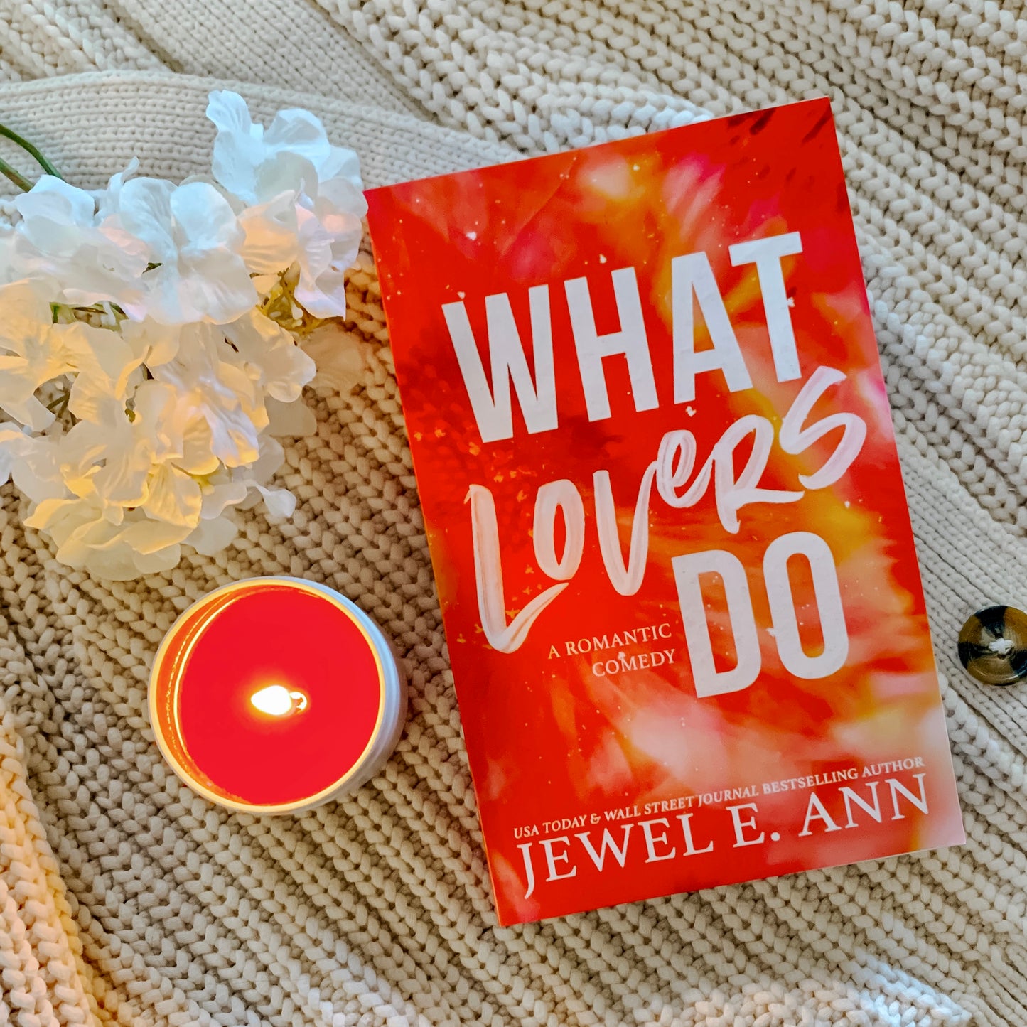 What Lovers Do by Jewel E Ann