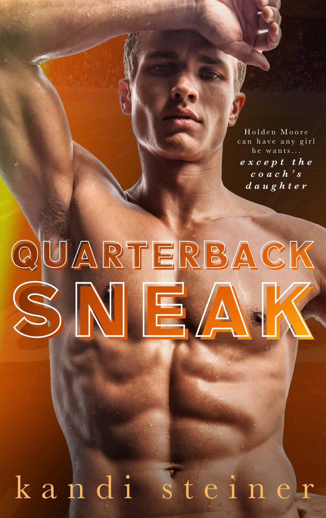Quarterback Sneak by Kandi Steiner